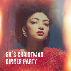 60's Christmas Dinner Party album