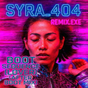 Boot Sequence (After Boot Mix) [Lover]