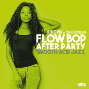High Up In My Life by Flow Bop, Lo Greco Bros, Soulstance