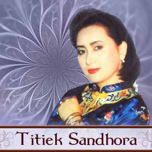 Titiek Sandhora - Keagungan Tuhan