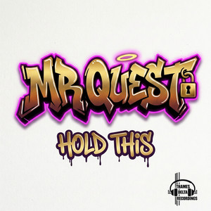 Hold This - Noisy Mix by Mr Quest