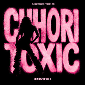 Chhori Toxic by Urban Poet
