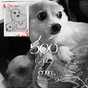 500 Cái Ôm by Gia
