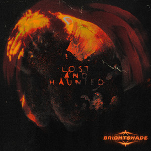 Lost and Haunted by Brightshade