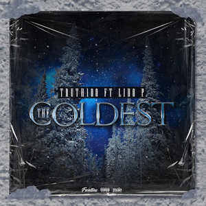 The Coldest (feat. Lido P)