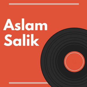 Aslam Salik - Shekha Ka De Oskal da Khukula Sharab