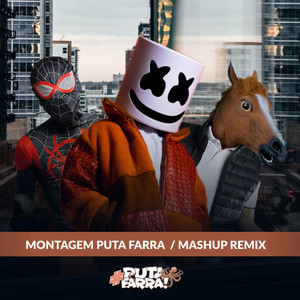 Montagem Puta Farra Mashup
