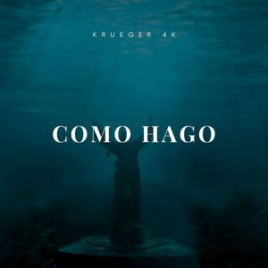 Como Hago by Krueger 4K