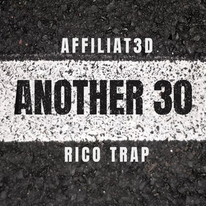 Another30 - Remix by Affiliat3d, Ricotrap