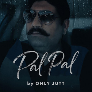 Pal Pal by only jutt