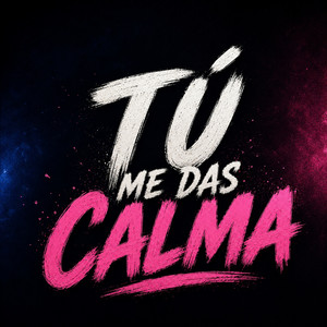 TU ME DAS CALMA by RIMA NORTE