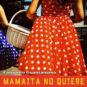 Mamaita No Quiere (Instrumental Version)
