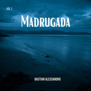 Madrugada by Bastian Alessandro