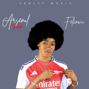 Felinwa - Arsenal Vow