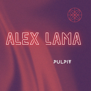 Pulpit - Radio Edit by Alex Lama