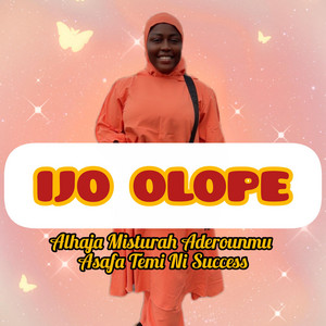 Alhaja Misturah Aderounmu Asafa Temi Ni Success - Ijo Olope