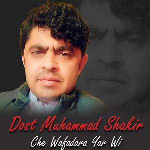 Dost Muhammad Shakir - Yaran Me Khwash Di