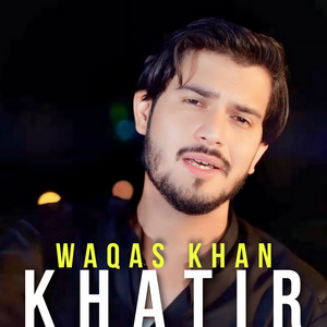 Waqas Khan - Khatir