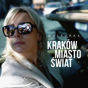 Kraków Miasto Świat