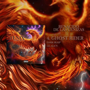 Ghost Rider (Album Fenix 2022) by Dark Skaip, Lil Ale'n