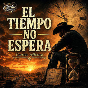 EL TIEMPO NO ESPERA by Cheko Padilla