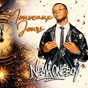 Nouveaux jours by Nema Oneboy