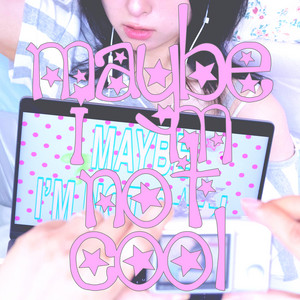 I’m Not COOL by 아저미