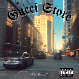 P Breezy - Gucci Store (feat. Fanum)