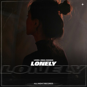Lonely by LOVEIN, Ismail Basaran