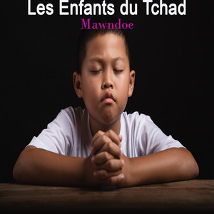 Les Enfants du Tchad - Lamentation