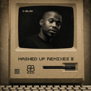 Ntombi - Mashed-Up Remix by ZuluMafia, C-Blak