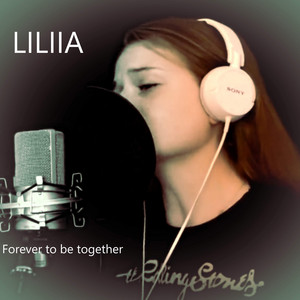 Liliia Kysil — Forever to be together