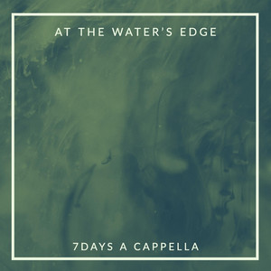 Finest Hour by 7 Days A Cappella