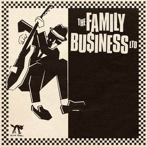 THE FAMILY BUSINESS LTD — Floor Burner (2026)