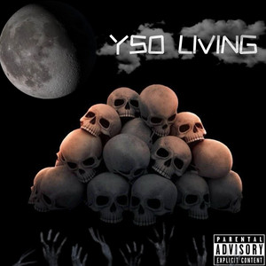 Yso Living by lil montae