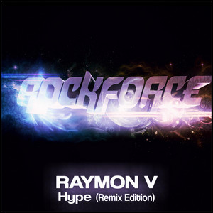 Hype [Rickyxsan & SammyB Remix] by Raymon V, Rickyxsan, SammYB