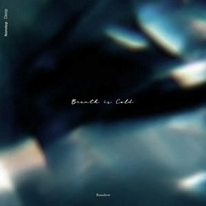 Breath Is Cold by Rainshow