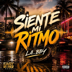 SIENTE MI RITMO by LA.BBY