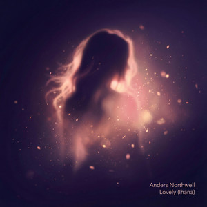 Lovely (Ihana) by Anders Northwell