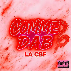 Comme dab by LA CBF