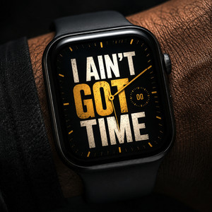 I Ain't Got Time by Sneakbo