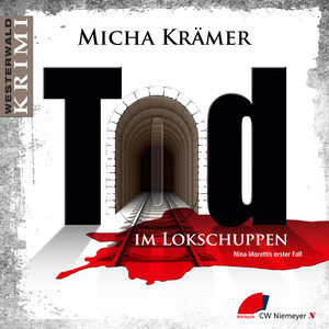 Tod im Lokschuppen (Ein Westerwald-Krimi) Audiobook