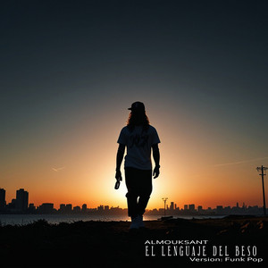 El Lenguaje Del Beso - Funk by Almouksant