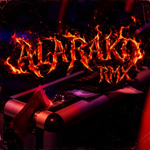 ALARAKO RMX by ROCA$, Jey Montana, KIDCAOS, Shelby, TOLETE, GhostPlan, ARON COIN$