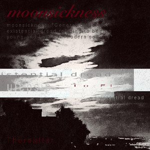 moonsickness by Thereafter.