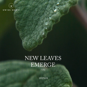 New Leaves Emerge by Hypnos
