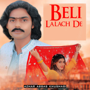Azhar Abbas Khushabi - Beli Lalach De
