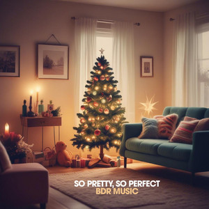 BDR Music - So Pretty, so Perfect