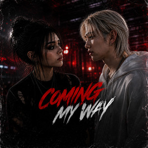 Coming My Way by SORUNI