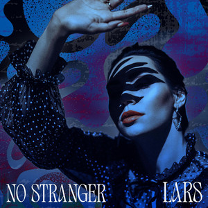 No Stranger by Lars
